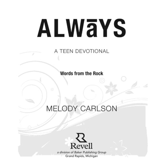 4/$30 Bundle “Always: A Teen Devotional (Words From the Rock)" by Melody Carlson - Picture 4 of 6